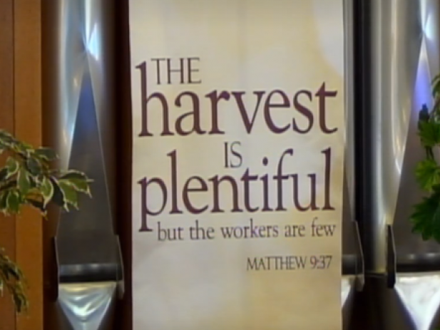 Banner at Church - The Harvest is Plentiful, but the workers are few