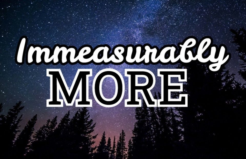 Galaxy with "Immeasurably more"